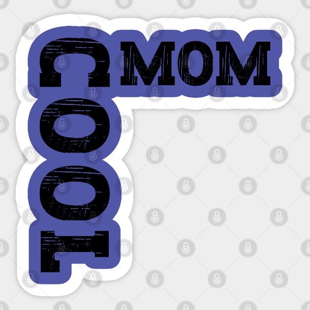 Cool Mom Sticker by Rayrock76